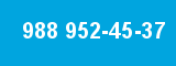 988 952-45-37 988 952-45-37